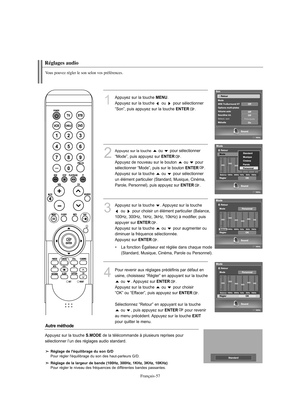 Page 159Français-57
1
Appuyez sur la touche 
MENU
. 
Appuyez sur la touche  ou  pour sélectionner 
“Son”, puis appuyez sur la touche 
ENTER
.
2
Appuyez sur la touche
ou  pour sélectionner 
“Mode”, puis appuyez sur ENTER
. 
Appuyez de nouveau sur le bouton  ou  pour 
sélectionner “Mode”, puis sur le bouton ENTER
.
Appuyez sur la touche  ou  pour sélectionner 
un élément particulier (Standard, Musique, Cinéma, 
Parole, Personnel), puis appuyez sur
ENTER
.
4
Pour revenir aux réglages prédéfinis par défaut en...