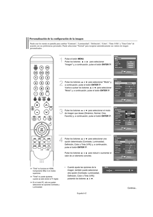 Page 244Español-42
Personalización de la configuración de la imagen
Puede usar los menús en pantalla para cambiar "Contraste", "Luminosidad", "Definición", "Color", "Tinte (V/R)" y "Tono Color" de 
acuerdo con sus preferencias personales. Puede seleccionar "Normal" para recuperar automáticamente sus valores de imagen 
personalizados.
1
Pulse el botón MENU.
Pulse los botones   o  para seleccionar 
"Imagen" y, a continuación, pulse el botón 
ENTER.
2...