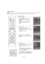 Page 271Español-69
Uso del V-Chip
El acceso a canales y programas se controla mediante una contraseña (es decir, un código secreto de 4 dígitos que lo define el usuario).
El menú en pantalla le pedirá que asigne una contraseña (puede cambiarla posteriormente, en caso necesario).
1
Pulse el botón MENU.
Pulse los botones  o  para seleccionar
"Configuración", y después pulse el botón
ENTER.
Pulse los botones  o  para seleccionar 
"V-Chip" y, a continuación, pulse el botón
ENTER.
2
Pulse el botón  ....