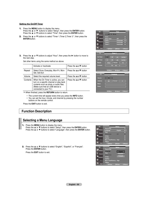 Page 52
English - 50
1.	Press the mEnu button to display the menu. 
  Press the ▲ or ▼ buttons to select "Setup", then press the  EntEr button. 
  Press the ▲ or ▼ buttons to select "Time", then press the  EntEr button.
2.	Press the ▲ or ▼ buttons to select "Timer 1,Timer 2,Timer 3 ", then press the    EntEr-button.
3.	Press the ▲ or ▼ buttons to adjust “Hour”, then press the ► button to move to   
  the next step.
  Set other items using the same method as above.
Activate or Inactivate...