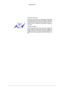 Page 101Horizontal Frequency
The time to scan one line connecting the right edge
to 
the  left 
edge of the screen horizontally is called the
Horizontal Cycle and the inverse number of the Hor-
izontal  Cycle  is  called  the  Horizontal  Frequency.
Unit: kHz
Vertical Frequency
Like a fluorescent lamp, the screen has to repeat the
same  image  many 
 times  per  second  to  display  an
image to the user. The frequency of this repetition is
called the Vertical Frequency or Refresh Rate. Unit:
Hz Specifications 