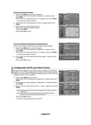 Page 237
Español - 
Cambio de la posición de la pantalla
.  
Pulse el botón mEnU para ver el menú en pantalla. Pulse	los	botón	 ▲	o	▼	 para	 seleccionar	 “Configuración”	 y,	después,	 pulse	el	botón EntEr. Pulse	 los	botón	 ▲	o	▼	 para	 seleccionar	 “PC”	y,	después,	 pulse	el	botón	EntEr.
   En primer lugar, cambie al modo PC.
. 	
Pulse	 los	botón	 ▲	o	▼	 para	 seleccionar	 “Posición”	y,	después,	 pulse	el	botón	EntEr.
. 	
Pulse	 los	botón	 ▲	o	▼	 para	 ajustar	 Posición	 V. Pulse	los...