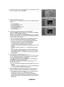 Page 134
Español - 6
.  
Aparecerá la pantalla “V-Chip”. Pulse los botones ▲ o ▼ para seleccionar “Guías pater. TV” y, después, pulse el botón  Ent Er.
.   
Aparecerá la pantalla “Guías pater. TV”.
 Pulse los botones ▲ o ▼ para seleccionar una de las seis categorías basadas en la edad:
• TV-Y: Niños pequeños 
•  TV-Y7: Niños de más de 7 años 
•  TV-G: Todos los públicos 
•  TV-PG: Acompañados de un adulto 
•  TV-14: Mayores de 14 años 
•  TV-MA: Para adultos
 
.   
En este punto, ya ha se...