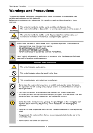 Page 3

Warnings and Precautions

Warnings and Precautions
To reduce the risk of fire or electric shock, do not expose this equipment to rain or moisture.
This symbol is intended to alert the user to avoid the risk of electric shock. This equipment must not be disassembled by anyone except qualified service personnel.
This symbol is intended to alert the user to the presence of important operating and maintenance instructions in the literature accompanying the appliance.
▪ TO REDUCE THE RISK OF ELECTRIC...