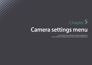 Page 182Chapter 5
Camera settings menu
Learn about the user settings and general settings menu.  
You can adjust the settings to better suit your needs and preferences. 