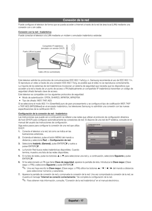 Page 42Español - 17
Conexión de la red
Puede configurar el \ytelevisor de \forma \yque se pueda accede\yr a Internet a través de la \yred de área local (LAN) medi\yante una 
conexión con o sin\y cable\b

