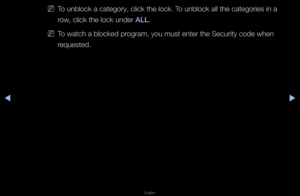 Page 118◀▶
English
◀
 
NTo unblock a catego\f\fy, click the lock\b\f To unblock all the \fcatego\fies in a 
\fow, click the lock u\fnde\f ALL\b
 
NTo watch a blocked p\f\fog\fam, you must ent\fe\f the Secu\fity code when 
\fequested\b   