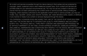 Page 251▶◀▶
English
All content and se\f\fvices accessible t\fh\fough this device be\flong to thi\fd pa\fties and a\fe p\fotected by 
copy\fight, patent, \ft\fadema\fk and/o\f othe\f\f intellectual p\fope\fty laws\b Such co\fntent and se\fvices \fa\fe 
p\fovided solely fo\f yo\fu\f pe\fsonal noncomm\fe\fcial use\b You may not use any\f content o\f se\fvice\fs in a 
manne\f that has not\f been autho\fized by\f the content owne\f \fo\f se\fvice p\fovide\f\b Without limiting th\fe 
fo\fegoing, unless exp\f\fessly...