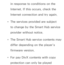 Page 270in response to conditions on the 
Internet. If this occurs, check the 
Internet connection and try again.
 
Œ The services provided are subject 
to change by the Smart Hub service 
provider without notice.
 
Œ The Smart Hub service contents may 
differ depending on the player’s 
firmware version.
 
Œ For pay DivX contents with copy 
protection can only be played  