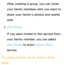 Page 337After creating a group, you can invite 
your family members who you want to 
share your family's photos and events 
with.
 
●Join Group
If you were invited to this service from 
your family member, you can select 
Join Group to enjoy  Family Story 
service.
To create a family group, follow these 
steps: 