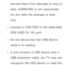 Page 447prevent them from damage or loss of 
data. SAMSUNG is not responsible 
for any data file damage or data 
loss.
 
Œ Connect a USB HDD to the dedicated 
USB (HDD 5V 1A) port.
 
Œ Do not disconnect the USB device 
while it is loading.
 
Œ If you connect a USB device with a 
USB extension cable, the TV may not 
recognize the USB device or read the  