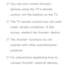 Page 537 
NYou can only control Anynet+ 
devices using the TV’s remote 
control, not the buttons on the TV.
 
NThe TV remote control may not work 
under certain conditions. If this 
occurs, reselect the Anynet+ device.
 
NThe Anynet+ functions do not 
operate with other manufacturers’ 
products.
 
NFor instructions explaining how to 
connect Anynet+ external devices,  