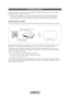 Page 35English - 35
Connecting to a Network
You can set up your TV so that it can access SMART TV applications through your local area network 
(LAN) using a wired or wireless connection.
 
✎After you have “physically” connected your TV to your network, you must configure the network 
connection to complete the process. You can configure the connection during the Initial Setup 
process (see page 17 ) or after the Initial Setup process, through the TV’s menu (see page 37 ).
Network Connection - Wireless
You can...