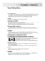 Page 3User Instructions 
Screen Image retention
Do not display a still image (such as on a video game) on the plasma display panel for more than
several minutes as it can cause screen image retention. This image retention is also known as
“screen burn”. To avoid such image retention, refer to page 53 of this manual to reduce the 
degree of brightness and contrast of the screen when displaying a still image.
Altitude
The PDP will not operate normally at altitudes above 6500 ft.
Heat on the top of the PDP TV
The...