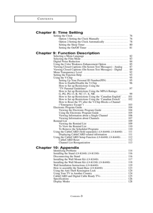 Page 6Contents\b3
CONT\fNTS
Chapte\b 8: Time Setti\fg
Setting the Clock  . . . . . . . . . . . . . . . . . . . . . . . . . . . . . . . . . . . . . . 76Option 1:Setting the Clock Manually  . . . . . . . . . . . . . . . . . . . 76
Option 2:Setting the Clock Automatically  . . . . . . . . . . . . . . . . 78
Setting the Sleep Timer  . . . . . . . . . . . . . . . . . . . . . . . . . . . . . . 80
Setting the On/Off Timer  . . . . . . . . . . . . . . . . . . . . . . . . . . . . 81
Chapte\b 9: Fu\fctio\f...