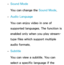 Page 539 
– Sound Mode
You can change the Sound Mode
.
 
– Audio Language
You can enjoy video in one of 
supported languages. The function is 
enabled only when you play stream-
type files which support multiple 
audio formats.
 
– Subtitle
You can view a subtitle. You can 
select a specific language if the  