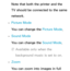 Page 554Note that both the printer and the 
TV should be connected to the same 
network.
 
– Picture Mode
You can change the Picture Mode.
 
– Sound Mode
You can change the Sound Mode
.
 
NAvailable only when the 
background music is set to on.
 
– Zoom
You can zoom into images in full  