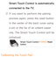 Page 663Smart Touch Control is automatically 
connected to the TV.
 
N If you want to perform the pairing 
process again, press the reset button 
in the center of the back cover using 
a pin or the tip of an unbent paper 
clip. The Smart Touch Control will be 
initialized.
  Smart Touch Control  PAIRING Reset 
button.
 
 Calibrating the Touch Pad 