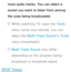 Page 98more audio tracks. You can select a 
sound you want to listen from among 
the ones being broadcasted.
 
NWhile watching TV, open the Tools 
menu using your remote, you can 
select the  Multi-Track Sound  in Tools  
menu immediately.
 
NMulti-Track Sound  may differ 
depending on the program being 
broadcast or broadcast signal.
SPDIF Output 