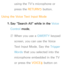 Page 409using the TV's microphone or 
press the RETURNR button.
Using the Voice Text Input Mode 1. 
Say "Search All" while in the Voice 
Control mode.
 
NWhen you use a  QWERTY keypad 
screen, you can use the Voice 
Text Input Mode. Say the Trigger 
Words that you selected into the 
microphone embedded in the TV 
or press the VOICE
˜ button on  