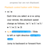 Page 476progress bar are not displayed.
Playback control button with  Videos
 
●†  / 
…
Each time you select  † or 
… using 
your remote, the playback speed 
change as follows. ( † 1 / 
† 2 / 
† 3 / 
…  1 / 
… 2 / 
… 3)
 
●l , 
r   Standard remote control  / Slide 
to left or right direction 
 Smart Touch 
Control 
Jump to backward or forward from  