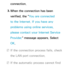 Page 121connection.
3.  
When the connection has been 
verified, the " You are connected 
to the Internet. If you have any 
problems using online services, 
please contact your Internet Service 
Provider."  message appears. Select 
OK.
 
NIf the connection process fails, check 
the LAN port connection.
 
NIf the automatic process cannot find  