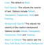 Page 229Cyan. The default is Black.
Font Opacity : This adjusts the opacity 
of text. Options include Default, 
Transparent, Translucent, Solid and 
Flashing.
Background Opacity : This adjusts the 
opacity of the caption background. 
Options include Default, Transparent, 
Translucent, Solid and  Flashing.
Return to Default: This option sets the 
Size,  Font Style,  Font Color, Background  