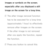 Page 236images or symbols on the screen, 
especially after you displayed a still 
image on the screen for a long time.
 
NThe after-image removal function 
has to be executed for a long time 
(approximately 1 hour) to effectively 
remove after-images on the screen. 
If the after-image is not removed 
after you apply the function, repeat 
the function.
 
NPress any button to cancel this  