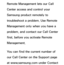 Page 268Remote Management lets our Call 
Center access and control your 
Samsung product remotely to 
troubleshoot a problem. Use Remote 
Management only when you have a 
problem, and contact our Call Center 
first, before you activate Remote 
Management.
You can find the current number of 
our Call Center on the Support page 
at www.samsung.com under Contact  