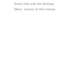 Page 309Smart Hub with the Settings 
Menu” section of this manual. 