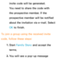 Page 383invite code will be generated. 
You need to share the code with 
the prospective member. If the 
prospective member will be notified 
about the invitation via e-mail. Select 
OK to finish.
To join a group using the received invite 
code, follow these steps:
1. 
Start  Family Story and accept the 
terms.
2.  
You will see a pop-up message  