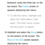 Page 398keyboard, press the Enter key on the 
key board. The Create screen re-
appears displaying the memo.
 
NTo edit the memo, highlight and 
select the "enter Memo' area 
again. The Enter memo screen 
and key board re-appear.
6.  
Highlight and select the  Done button 
on the bottom of the screen. The 
Story of the Day  screen appears 
displaying the memo. 