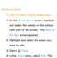 Page 413Editing an Event
To edit an event, follow these steps: 1.  
On  the  Cover Story screen, highlight 
and select the events on the bottom 
right side of the screen. The Story of 
the Day  screen appears.
2.  
Highlight and select the event you 
want to edit.
3.  
Select 
T Tools.
4.  
In  the  Tools menu, select Edit. The  