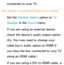 Page 622connected to your TV.
The picture is good but there is no sound. Set the Speaker Select option to  TV 
Speaker in the Sound  menu.
If you are using an external device, 
check the device’s audio output option. 
(Ex. You may need to change your 
cable box’s audio option to HDMI if 
you have the box connected to your TV 
using an HDMI cable.)
If you are using a DVI to HDMI cable, a  