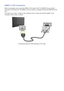 Page 1689
HDMI-to-DVI Connection
Refer to the diagram and connect the HDMI-to-DVI cable to the TV's HDMI (DVI) port and the 
computer's DVI output port. The HDMI-to-DVI connection is available through the HDMI (DVI) port 
only.
DVI cannot carry audio. To listen to the computer sound, connect the external speaker to the 
computer’s audio output connector.
The displayed image may differ depending on the model. 