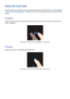 Page 443637
Using the touch pad
Use the touch pad to perform various commands. Navigate to Tutorial (System > Device Manager  
>  Smart Touch Control Settings  > Tutorial ) to view an on-screen guide to using the Smart Touch 
Control.
Dragging
Drag on the touch pad in the desired direction. Move the focus or the pointer in the direction the 
finger is dragging.

Pressing
Press the touch pad. This selects the focused item.
 