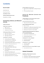 Page 2Contents
Quick Guide
Using Smart Hub
Using  Voice Control
Using  Motion Control
Using the Samsung Smart Control
Using  Multi-Link Screen
Connecting Antenna and External 
devices
Antenna Connection
Video Device Connections
9 HDMI Connection
10  Component Connection
11  Composite (A/V) Connection
Audio Input and Output Connections
12 HDMI (ARC) Connection
13  Digital Audio (Optical) Connection
14  Audio Output Connection
Connecting to a Computer
16 Connecting Through the HDMI Port
17  Connecting With a DVI...