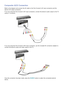 Page 171011
Composite (A/V) Connection
Refer to the diagram and connect the AV cable to the One Connect's AV input connectors and the 
device's AV output connectors.
If you are using the One Connect's AV1 input connectors, connect the device's audio output to the TV 
using a Y connector.
If you are using the One Connect's AV2 input connectors, use the included AV connection adapter to 
connect the device's audio and video output to the TV.
Once the connection has been made, press the...