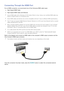 Page 2216
Connecting Through the HDMI Port
For an HDMI connection, we recommend one of the following HDMI cable types:
 
●High-Speed HDMI Cable
 
●High-Speed HDMI Cable with Ethernet
 
"
Use an HDMI cable with a thickness of 0.55 inches (14mm) or less. Using a non-certified HDMI cable may 
result in a blank screen or a connection error.
 
"Some HDMI cables and devices may not be compatible with the TV due to different HDMI specifications.
 
"This TV does not support HDMI Ethernet Channel. Ethernet...