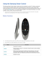 Page 3428
Using the Samsung Smart Control
The Samsung Smart Control makes it easier and more convenient to use the TV. Unlike conventional 
remote controls that feature buttons only, the Samsung Smart Control has a motion sensor (gyro 
sensor) that allows you to control the TV easily by holding and moving the Samsung Smart Control. If 
you press the KEYPAD button, an On-Screen Remote appears on the screen that allows you to enter 
numbers, control content, and use functions easily. 
"
We recommend using the...