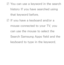 Page 348 
NYou can use a keyword in the search 
history If you have searched using 
that keyword before.
 
NIf you have a keyboard and/or a 
mouse connected to your TV, you 
can use the mouse to select the 
Search Samsung Apps field and the 
keyboard to type in the keyword. 