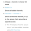 Page 382. 
Change a channel or channel list 
mode.
 
●Added Ch.
Shows all added channels.
 
●Favorites 1  – Favorites 5
Shows all favorite channels, in up 
to five groups. Each group has a 
separate screen.
 
NThe TV displays favorite groups 
only if you have added favorites 
using Edit Favorites. 