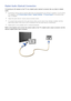 Page 191213
Digital Audio (Optical) Connection
Connecting an AV receiver to the TV via a digital audio (optical) connector lets you listen to digital 
audio.
 
"
Connecting a device using an optical cable does not automatically turn off the TV speakers. To turn off the 
TV's speakers, set  TV Sound Output (Sound > Speaker Settings  > TV Sound Output ) to something other 
than TV Speaker.
 
"Adjust the audio device's volume using its remote control.
 
"An unusual noise coming from the audio...