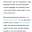 Page 425Performance will vary depending on the 
language chosen, your pronunciation 
of such language, the volume of your 
voice and ambient noise levels in your 
surrounding area.
We recommend performing the Voice 
Control Environment Test (as described 
below) prior to using  Voice Control or 
Voice Text Input to test the level and 
clarity of your voice and the ambient 
sounds in your surrounding area. 