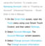 Page 462using this function. To create your 
Samsung Account, refer to “Creating an 
Account” (Advanced Features → Smart 
Hub) in the e-Manual.1.  
On  the  Smart Hub  screen, open the 
Tools menu using your Smart Touch 
Control, and then select Settings.
2.  
Select  Account Manager . The 
Account Manager screen appears.
3.  
Select  Change account information. 
The Change account information  