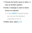 Page 5607. 
Choose the family group to share. A 
pop-up window appears.
8.  
Enter a message to send to family 
group you selected.
 
NIn the QWERTY keypad screen, 
you can use the keyboard 
connected to the TV.
9.  
When done, select Send. 