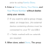 Page 377prior to using Family Story.
4.  
Enter  a  Group Name,  Your Name, and 
Your Phone Number without dashes 
using your remote.
 
NIf you want to add a group image, 
select an image box. (An external 
device containing photos must be 
connected to your TV via USB.)
 
N* Fields marked with an asterisk 
are required.
5.  
When done, select Done. The group  