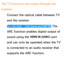 Page 647The TV sound is not output through the 
receiver.Connect the optical cable between TV 
and the receiver.
 for LED 6100 ―  7150 Series and PDP TV   The 
ARC function enables digital output of 
sound using the  HDMI IN 2(ARC) port 
and can only be operated when the TV 
is connected to an audio receiver that 
supports the ARC function. 