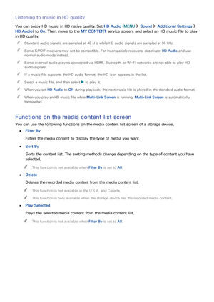 Page 6660
Listening to music in HD quality
You can enjoy HD music in HD native quality. Set HD Audio (MENU  Sound  Additional Settings  
HD Audio) to On. Then, move to the MY CONTENT service screen, and select an HD music file to play 
in HD quality.
 "Standard audio signals are sampled at 48 kHz while HD audio signals are sampled at 96 kHz.
 "Some S/PDIF receivers may not be compatible. For incompatible receivers, deactivate HD Audio and use 
normal audio mode instead.
 "Some external audio players...