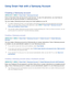 Page 494243
Using Smart Hub with a Samsung Account
Creating a Samsung account
(MENU/123)  MENU  Smart Hub  Samsung Account
Some of the Smart Hub services are for paid services. To use a for paid service, you must have an 
account with the service provider or a Samsung account.
You can create a Samsung account using your email address as your ID.
 "To create a Samsung account, you must agree to the Samsung account end user agreement and privacy 
policy. To view the entire content of the agreement, select...